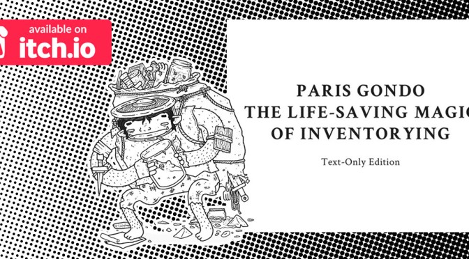 Paris Gondo Review – The Life-Saving Magic of Inventorying