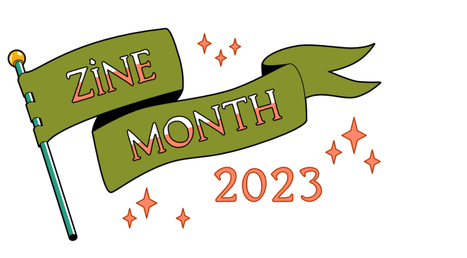 Zine Month 2023 Round Up #2